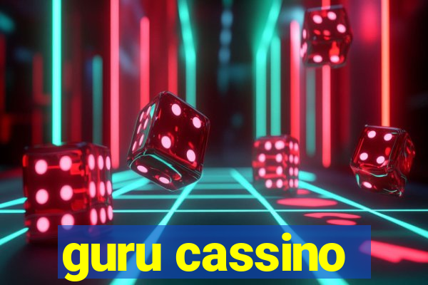 guru cassino